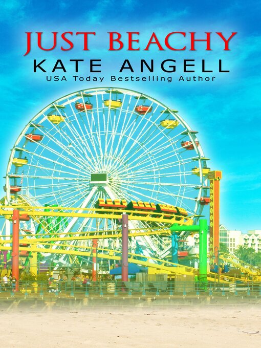 Title details for Just Beachy by Kate Angell - Available
